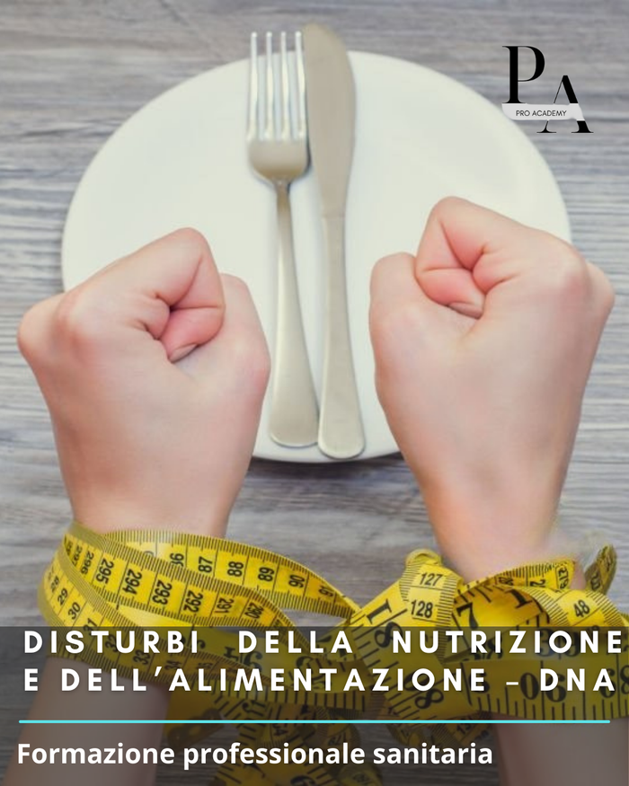 Disturbi della Nutrizione e dell’Alimentazione – DNA