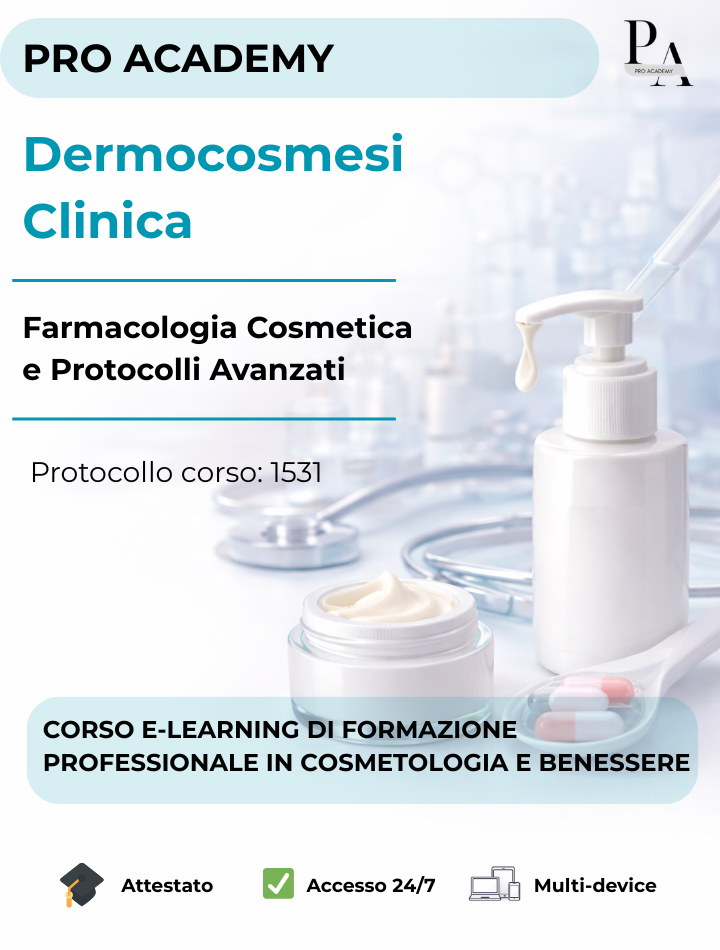 Dermocosmesi Clinica: Farmacologia Cosmetica e Protocolli Avanzati