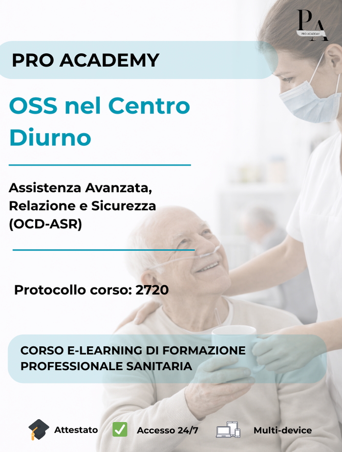 OSS nel Centro Diurno: Assistenza Avanzata, Relazione e Sicurezza (OCD-ASR)