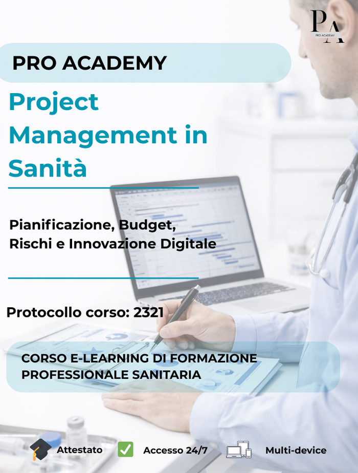 Project Management in Sanità: Pianificazione, Budget, Rischi e Innovazione Digitale